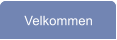 Velkommen